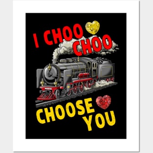 I Choo Choo Choose You - Happy Valentines Day Train Meme Posters and Art